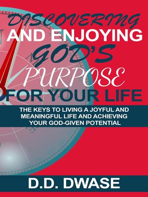cover image of Discovering and Enjoying God's Purpose For Your Life